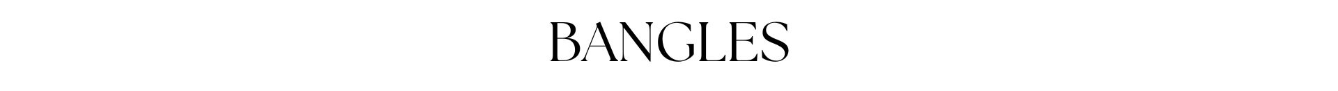Bangles