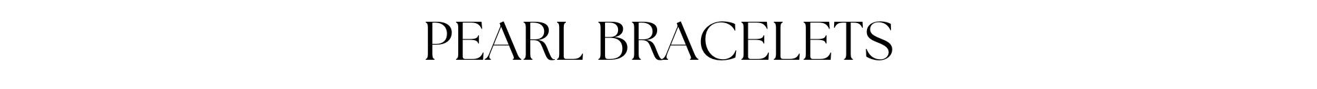Pearl Bracelets